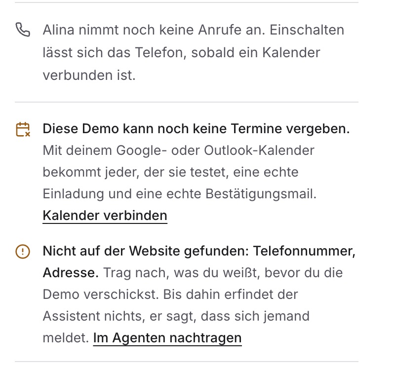 Die Hinweise unter „Jetzt ausprobieren“: Das Telefon ist noch aus, „Diese Demo kann noch keine Termine vergeben.“ mit „Kalender verbinden“, „Nicht auf der Website gefunden: Telefonnummer, Adresse.“ mit „Im Agenten nachtragen“.