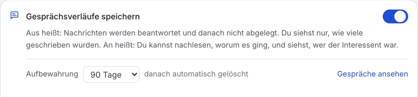 Abschnitt „Datenschutz“, Schalter „Gesprächsverläufe speichern“ an, „Aufbewahrung 90 Tage“ und rechts „Gespräche ansehen“.