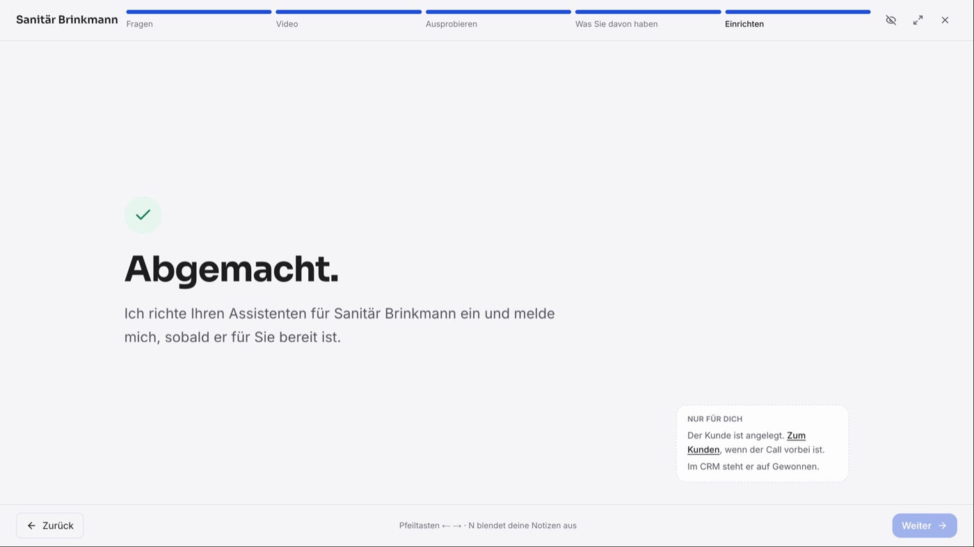 Der Call-Modus nach „Ja, einrichten“ mit „Abgemacht.“ und den Notizen: Kunde angelegt, im CRM auf Gewonnen.